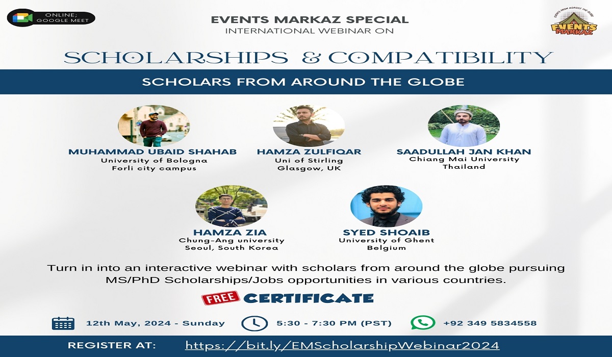 You are currently viewing Event: International Webinar on “International Scholarships & Compatibility,” organized by EVENTS MARKAZ