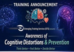Read more about the article Event: Session on Awareness Of Cognitive Distortions & Prevention – Emerging Training Services (ETS)
