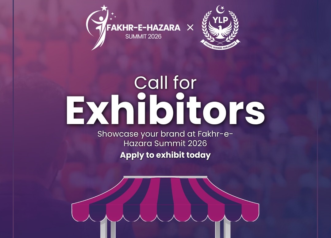 Read more about the article Event:  Call for Exhibitors – Showcase your Brand at Fakhr-e-Hazara Summit 2026