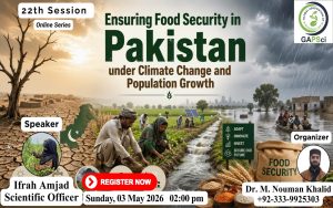 Read more about the article Event: Ensuring Food Security in Pakistan Under Climate Change & Population Growth – GAPSci